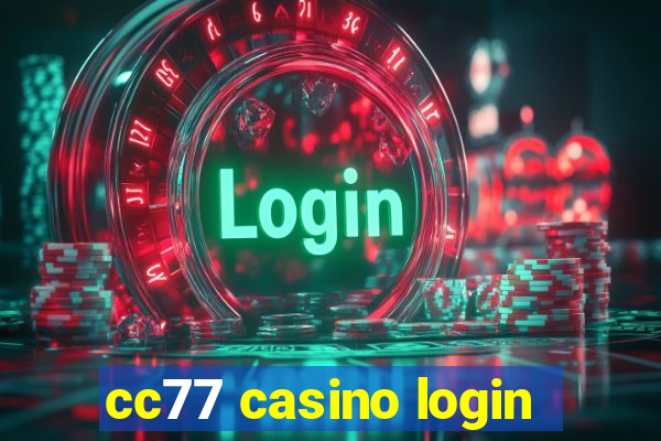 cc77 casino login